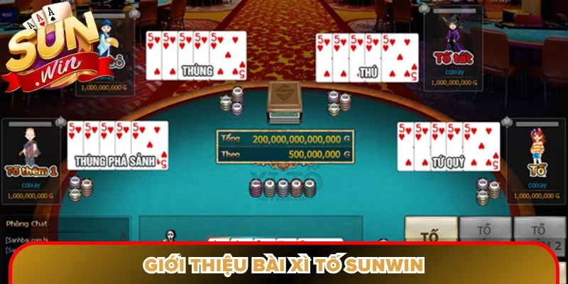 Giới thiệu bài Xì Tố Sunwin