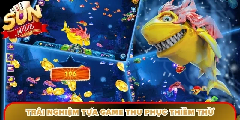 Trải nghiệm tựa game Thu Phục Thiềm Thừ