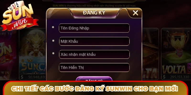 Chi tiết các bước đăng ký Sunwin cho bạn mới đơn giản