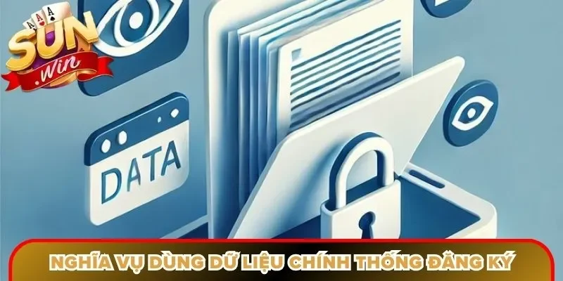 Nghĩa vụ dùng dữ liệu chính thống đăng ký