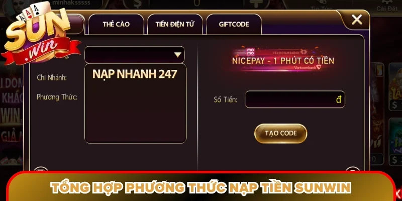 Tổng hợp phương thức nạp tiền Sunwin cho bạn mới
