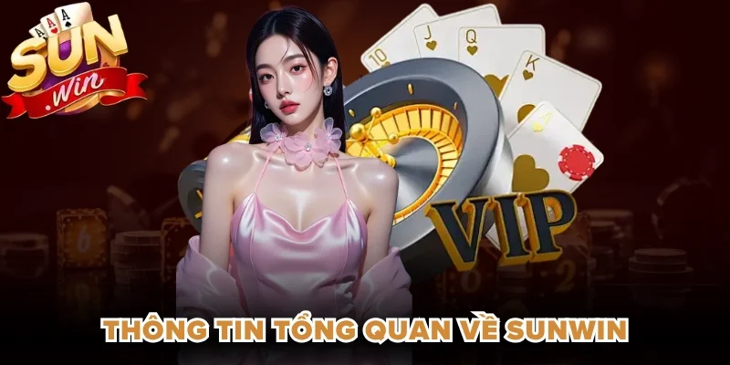 Thông tin tổng quan về Sunwin