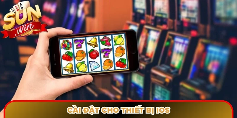 Cài đặt cho thiết bị iOS