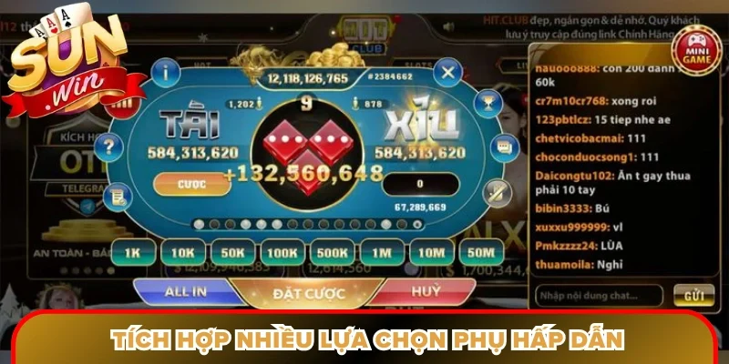 Tài xỉu online Sunwin tích hợp nhiều lựa chọn phụ hấp dẫn